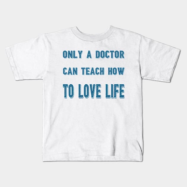 Can Teach How To Love Kids T-Shirt by CeceliaWithYou